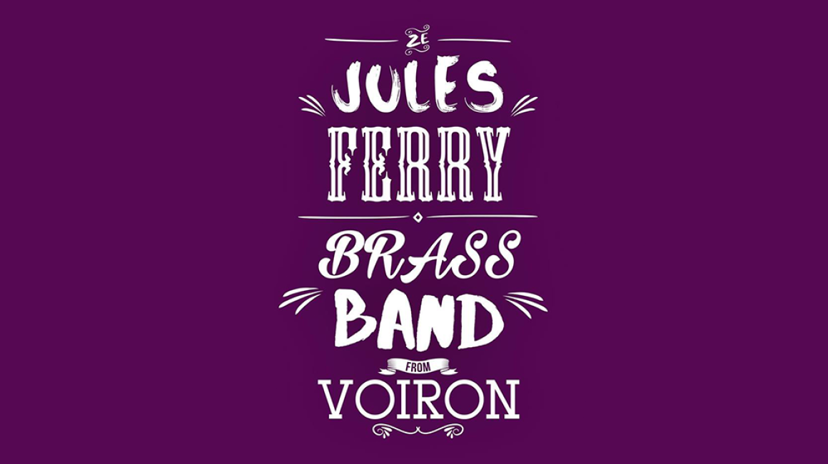 JULES FERRY BRASS BAND & IN YOUR BRASS JULES FERRY BRASS BAND & IN YOUR BRASS